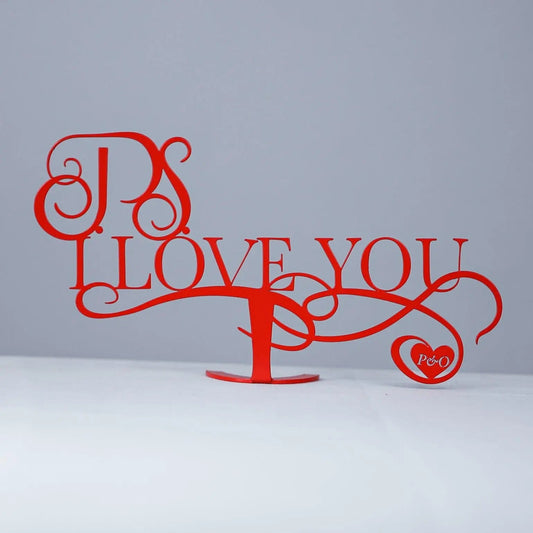 P.S. I love you Aufsteller - Valentinstag Tischdekoration